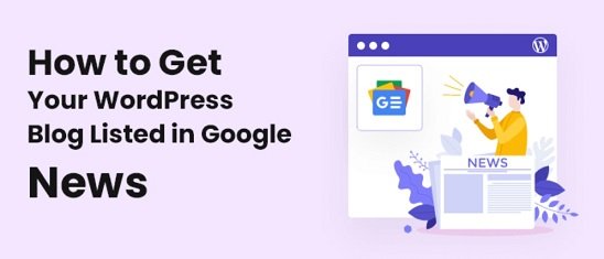 How to Get Your Website(s) Listed in Google News