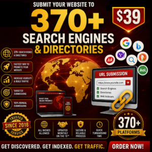WE SUBMIT YOUR WEBSITE TO 370+ SEARCH ENGINES & DIRECTORIES — ONLY $39!