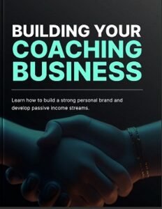 BUILDING YOUR COACHING BUSINESS